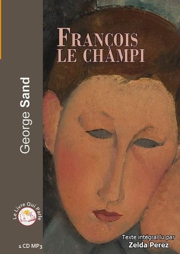 Emprunter François le Champi. 1 CD audio MP3 livre