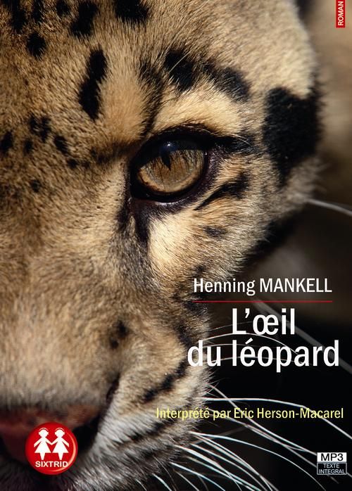 Emprunter L'oeil du léopard. 1 CD audio MP3 livre