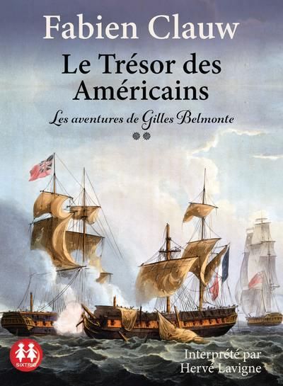 Emprunter Les aventures de Gilles Belmonte Tome 2 : Le Trésor des Américains. Avec 1 CD audio MP3 livre