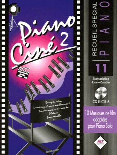 Emprunter Piano Ciné 2. 10 musiques de films adaptées pour Piano Solo, avec 1 CD audio livre