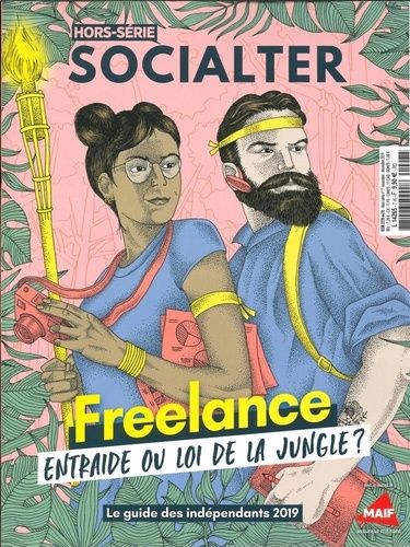 Emprunter Socialter Hors-série N° 7, novembre-décembre 2019 : Freelance. Entraide ou loi de la jungle ? Le gui livre