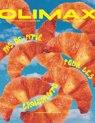 Emprunter Climax N° 0,5, Automne 2022 : Pas de pitié pour les croissants livre