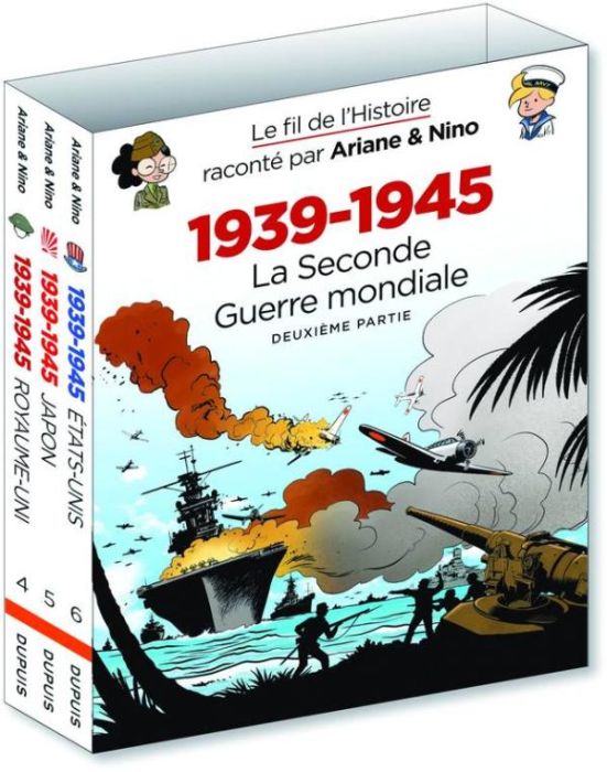 Emprunter Le fil de l'histoire raconté par Ariane & Nino : 1939-1945 - La Seconde Guerre mondiale Tomes 4-6 livre