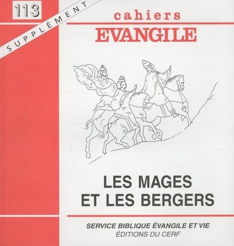 Emprunter Supplément aux Cahiers Evangile N° 113 : Les mages et les bergers livre