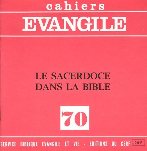 Emprunter Cahiers Evangile N° 70 : Le sacerdoce dans la Bible livre