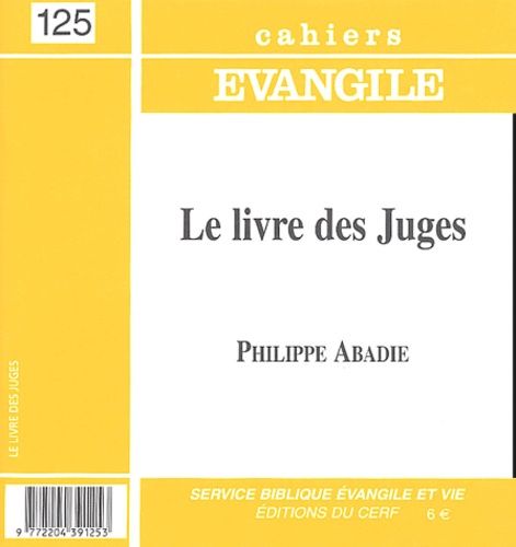 Emprunter Cahiers Evangile N° 125 : Le livre des Juges livre