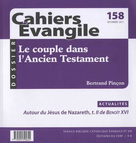 Emprunter Cahiers Evangile N° 158, Décembre 2011 : Le couple dans l'Ancien Testament livre