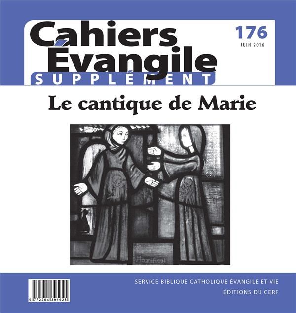 Emprunter Supplément aux Cahiers Evangile N° 176 : Le cantique de Marie, mère de Jésus (Luc 1, 46-55) livre