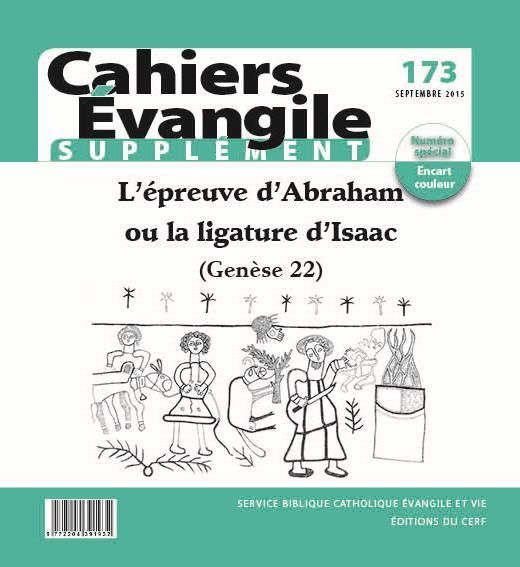 Emprunter Supplément aux Cahiers Evangile N° 173, Septembre 2015 : L'épreuve d'Abraham ou la ligature d'Isaac livre