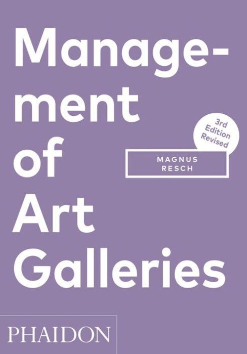 Emprunter MANAGEMENT OF ART GALLERIES - THIRD EDITION, REVISED livre