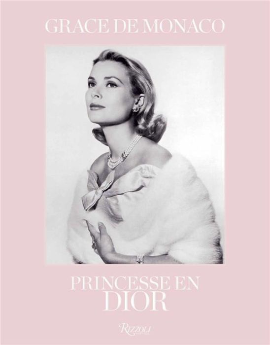 Emprunter Grace de Monaco. Princesse en Dior livre