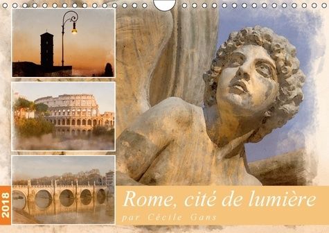 Emprunter ROME CITE DE LUMIERE CALENDRIER MURAL 2018 DIN A4 HORIZONTAL - AQUARELLES DE ROME CALENDRIER livre