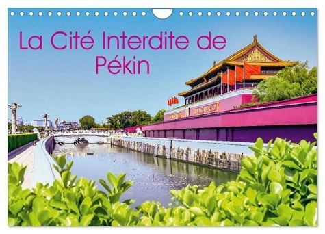 Emprunter La Cité interdite de Pékin (Calendrier mural 2024 DIN A4 vertical), CALVENDO calendrier mensuel. Le livre