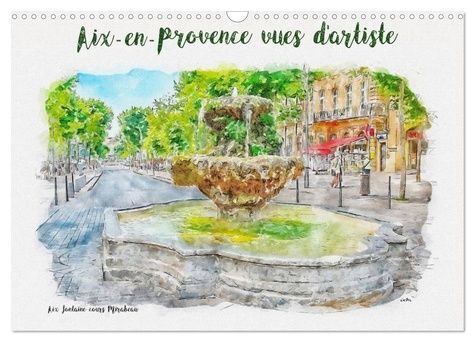 Emprunter Aix-en-Provence vues d'artiste (Calendrier mural 2024 DIN A3 vertical), CALVENDO calendrier mensuel. livre