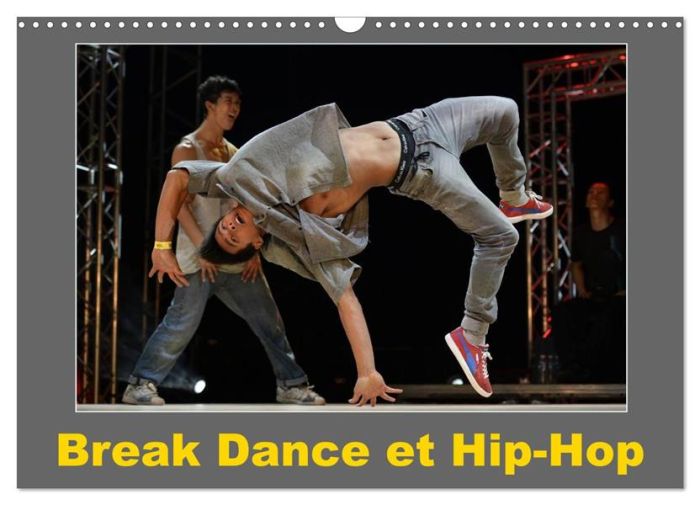 Emprunter Break Dance et Hip-Hop (Calendrier mural 2024 DIN A3 vertical), CALVENDO calendrier mensuel. Des dan livre