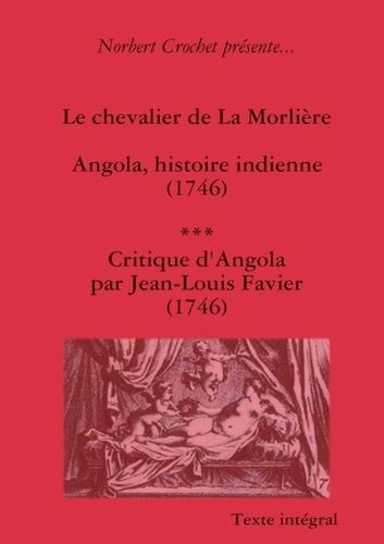 Emprunter Jacques Rochette de la Morlière - Angola, histoire indienne livre