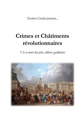 Emprunter Crimes et Châtiments révolutionnaires livre