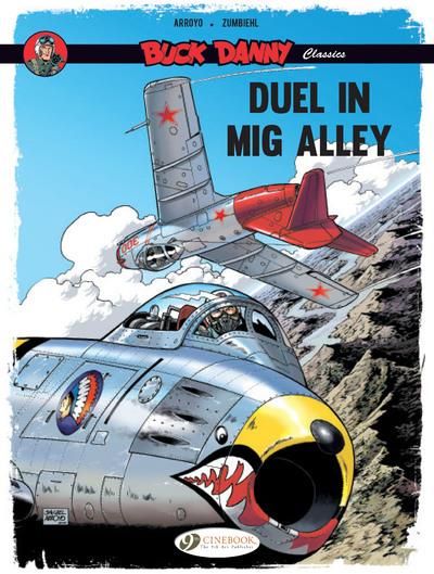 Emprunter Buck Danny Classics Vol. 2 : Duel in MIG Alley (Version anglaise) livre