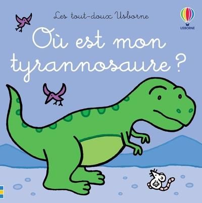 Emprunter Où est mon tyrannosaure ? livre