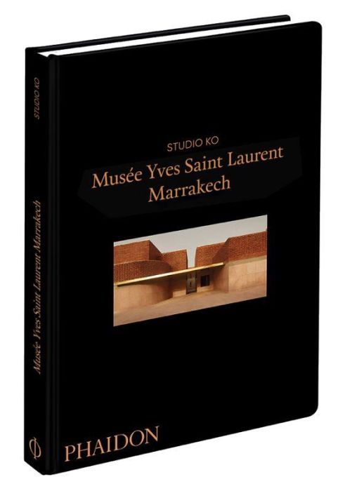 Emprunter Musée Yves Saint Laurent Marrakech livre