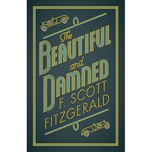 Emprunter ALMA EVERGREEN: THE BEAUTIFUL AND DAMNED, F. SCOTT FITZGERALD livre