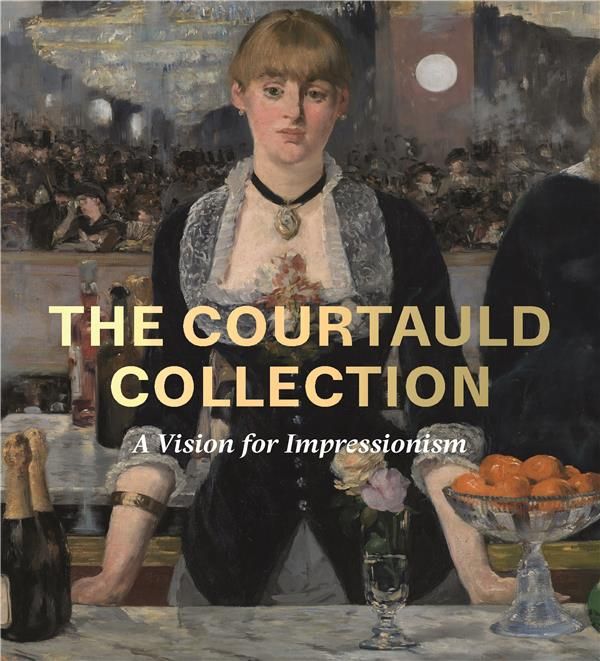 Emprunter La collection Courtauld. Le parti de l'impressionnisme livre
