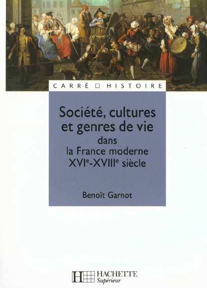 Emprunter Société, cultures et genres de vie dans la France moderne XVIe-XVIIIe siècle livre