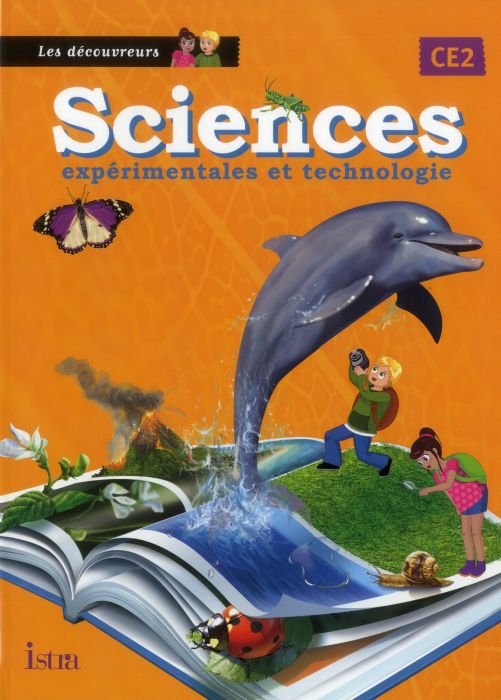 Emprunter Sciences CE2 les découvreurs. Livre de l'élève, programme conforme janvier 2012, Edition 2013 livre