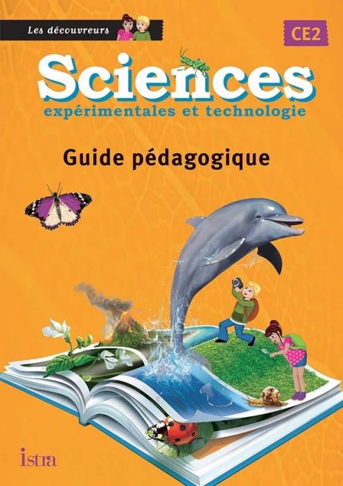 Emprunter Sciences expérimentales et technologie CE2. Guide pédagogique livre