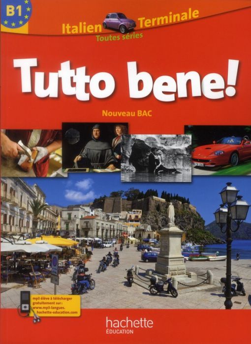 Emprunter Italien Tle Tutto bene ! B1 livre