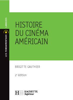 Emprunter Histoire du cinéma américain. 2e édition livre