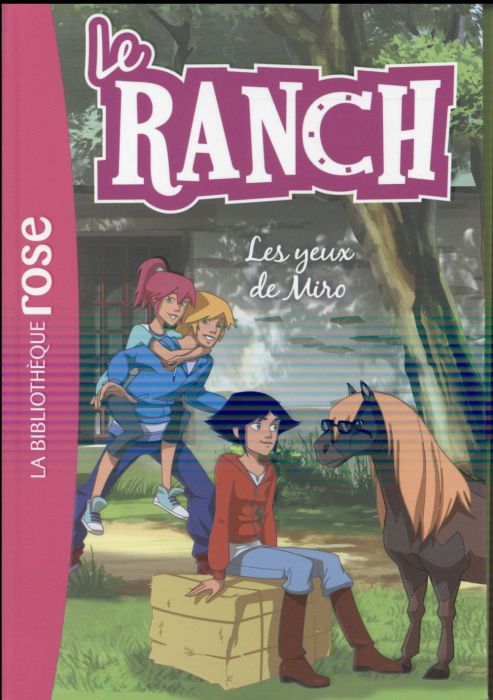 Emprunter Le ranch Tome 18 : Les yeux de Miro livre