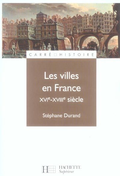 Emprunter Les villes en France XVIe-XVIIIe siècle livre