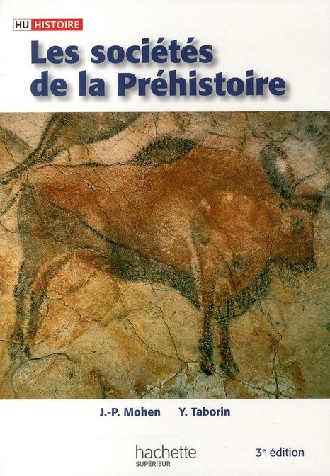 Emprunter Les sociétés de la préhistoire. 3e édition 2009 livre