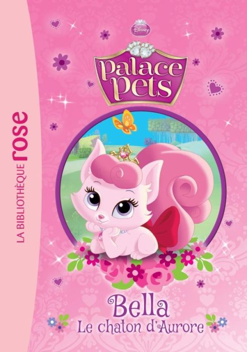 Emprunter Palace Pets/1/Bella le chaton d'Aurore livre