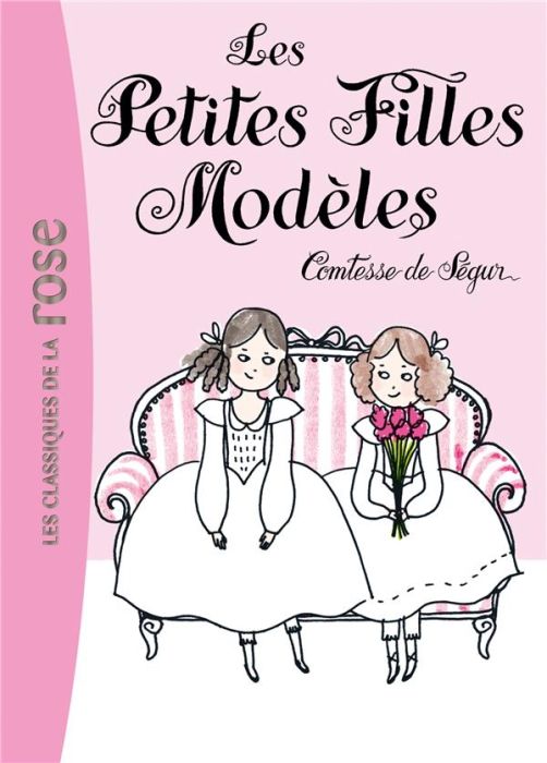 Emprunter Comtesse de Ségur Tome 2 : Les petites filles modèles livre