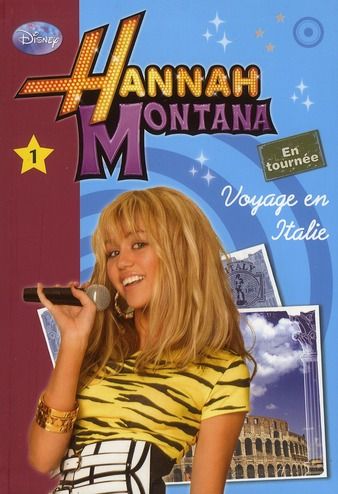 Emprunter Hannah Montana Tome 1 : Voyage en Italie livre