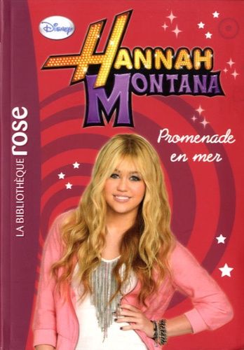 Emprunter Hannah Montana Tome 8 : Promenade en mer livre