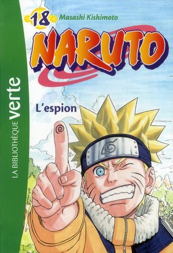 Emprunter Naruto Tome 18 : L'espion livre