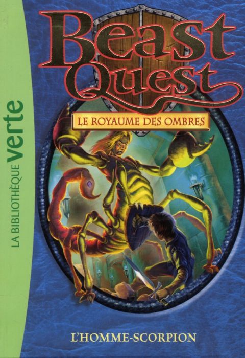 Emprunter Beast Quest - Le royaume des ombres Tome 20 : L'homme-scorpion livre