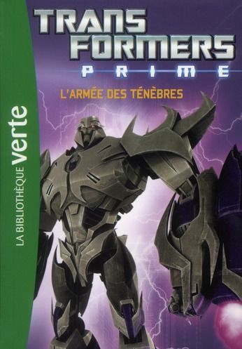 Emprunter Transformers Prime Tome 1 : L'armée des ténèbres livre