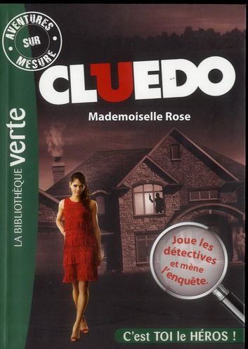 Emprunter Aventures sur mesure - Cluedo Tome 2 : Mademoiselle Rose livre