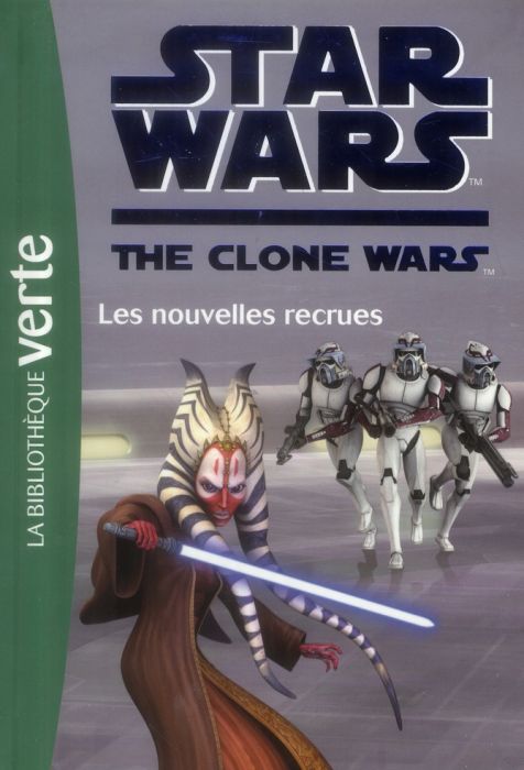 Emprunter Star Wars The Clone Wars Tome 15 : Les nouvelles recrues livre