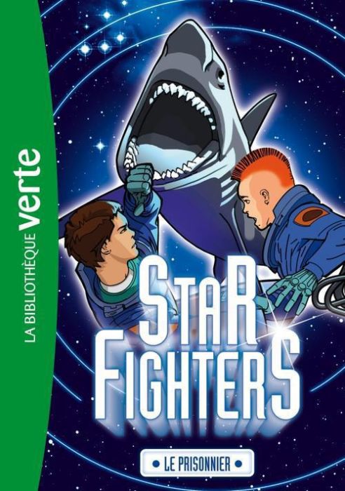 Emprunter Star Fighters Tome 2 : Le prisonnier livre