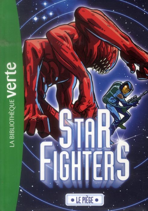 Emprunter Star Fighters/3/Le piège livre