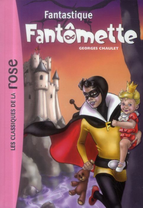 Emprunter Fantômette Tome 36 : Fantastique Fantômette livre