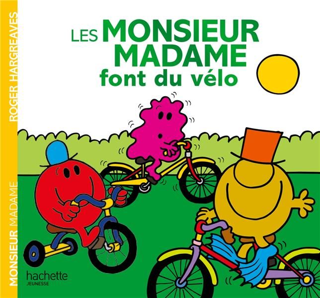 Emprunter Les Monsieur Madame font du vélo livre