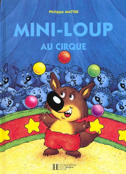 Emprunter Mini-Loup : Mini-Loup au cirque livre