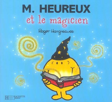Emprunter Monsieur Heureux et le magicien livre
