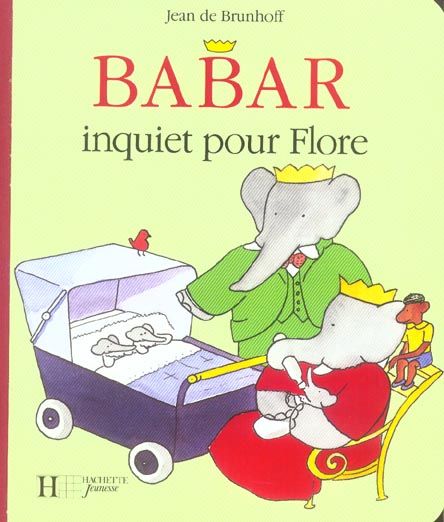 Emprunter Babar inquiet pour Flore livre